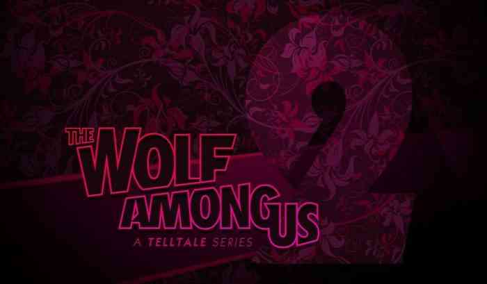 The Wolf Among Us 2 development
