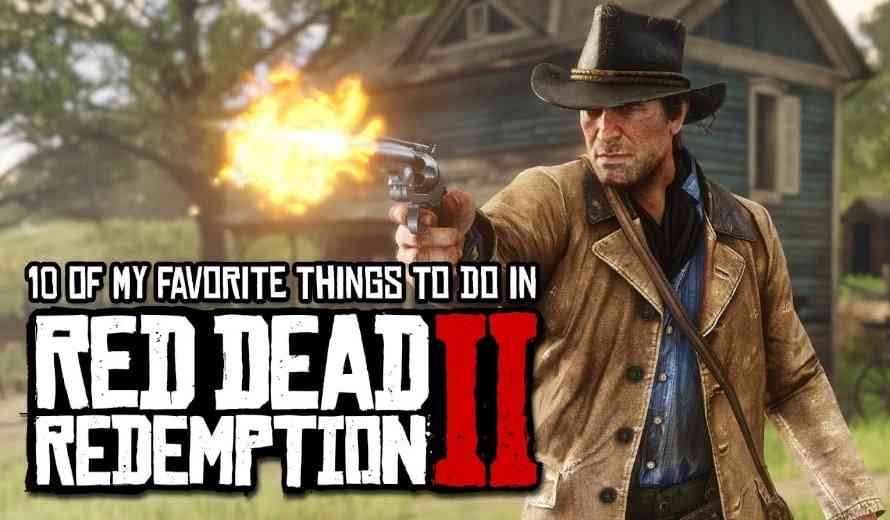 10 Best Things to Do in Red Dead Redemption 2