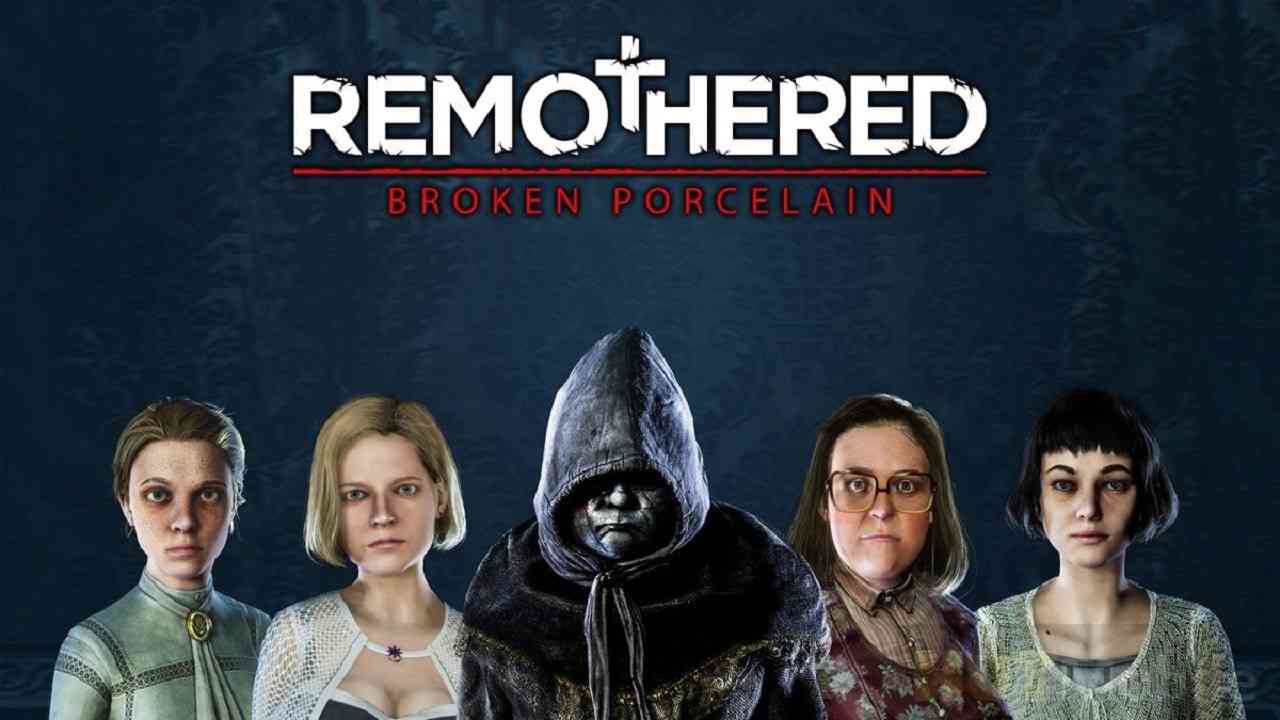 Remothered broken porcelain прохождение