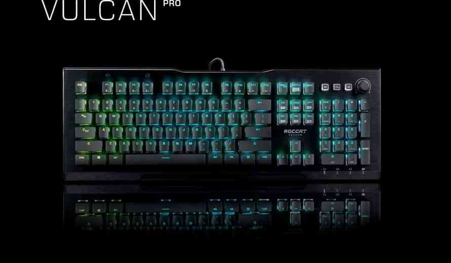 5 Reasons Why You Need To Upgrade To The Roccat Vulcan Pro Gaming Keyboard