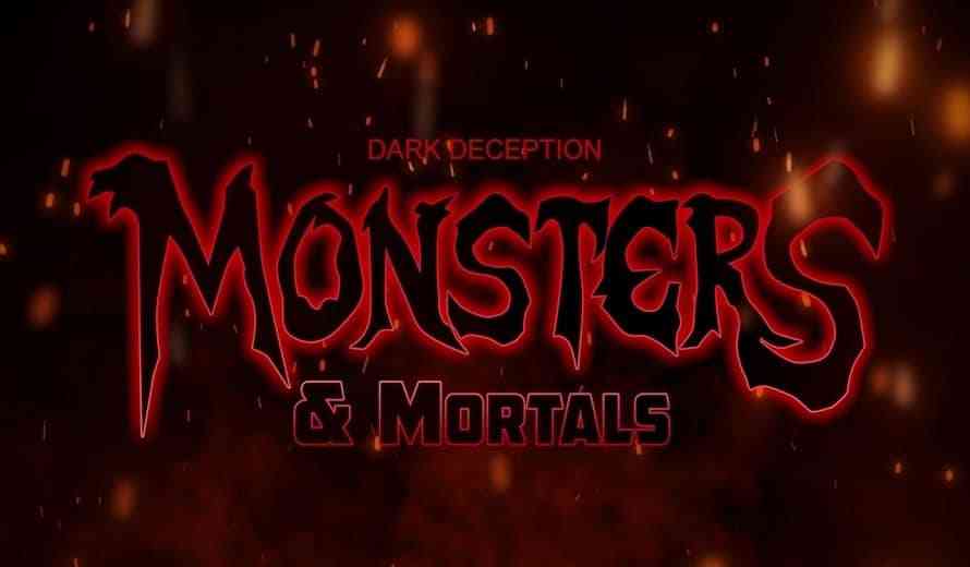 dark deception monsters