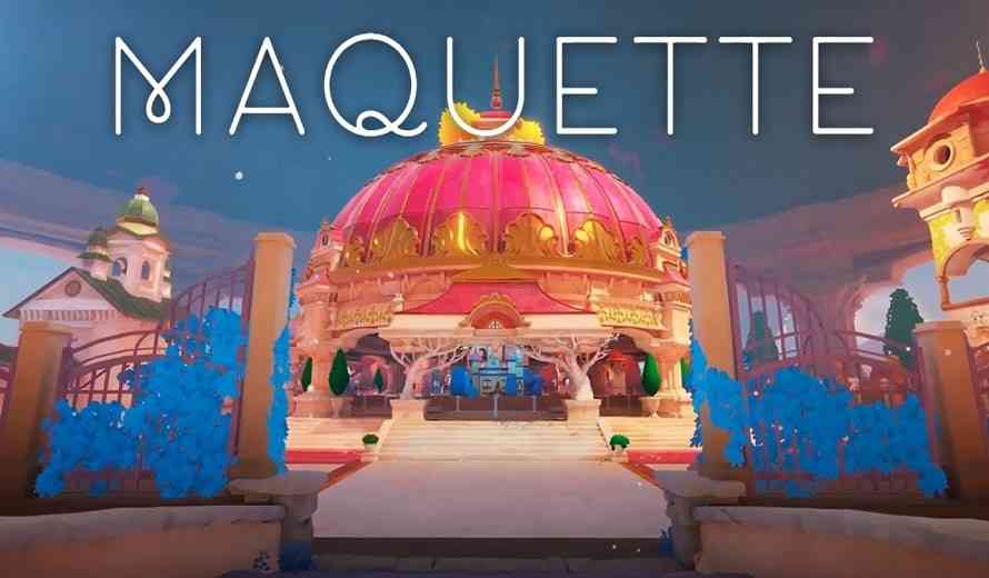 Maquette Features Voice of Bryce Dallas Howard and Seth Gabel - Vimarsana News