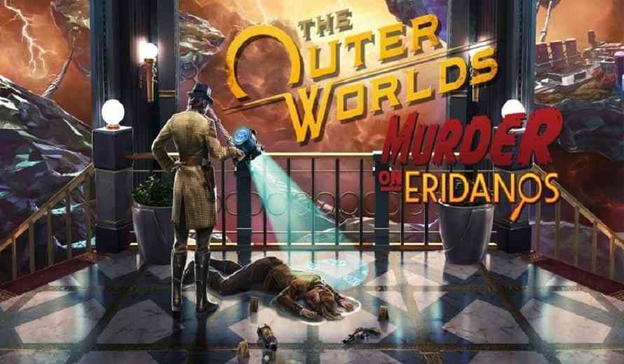 The Outer Worlds Murder On Eridanos DLC Review The Real Killer Is   Murder On Eridanos Feature Min 