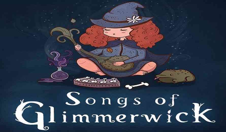 songs of glimmerwick feature