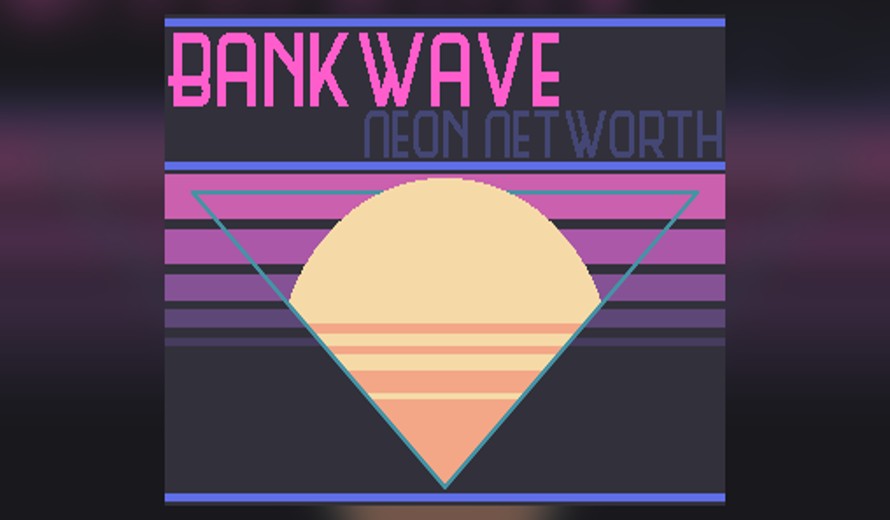 BANKWAVE Neon Networth Free Preview Available Now COGconnected