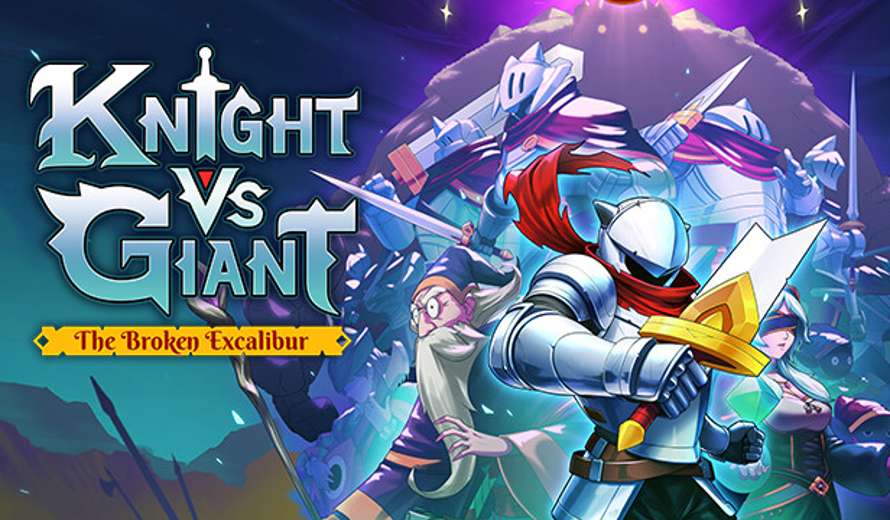 Knight vs Giant: The Broken Excalibur instal the new for mac