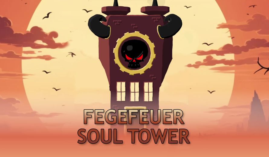 Fegefeuer Soul Tower