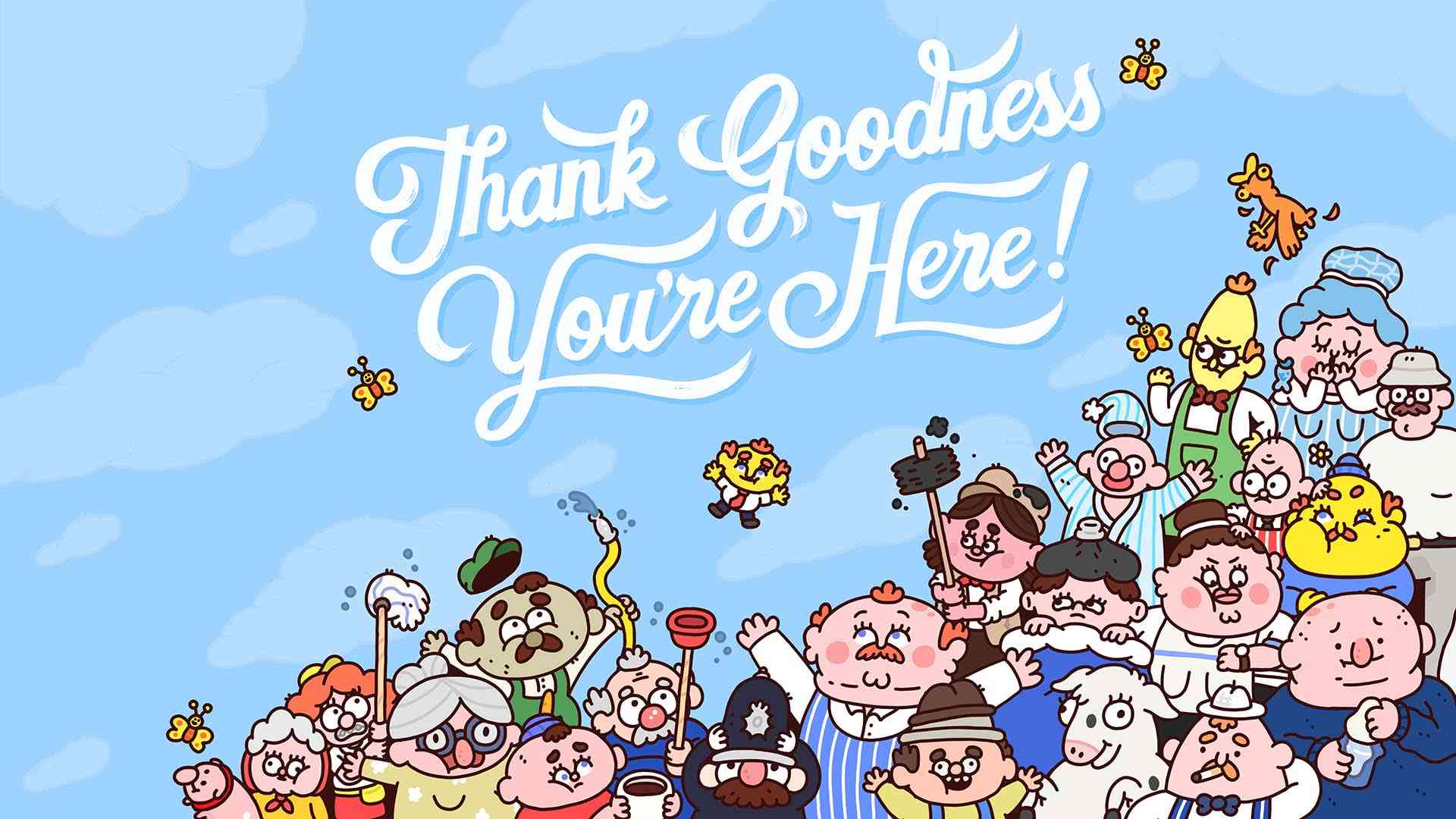 Thank Goodness You're Here! Review - Tha'll be Chuffed to Bits