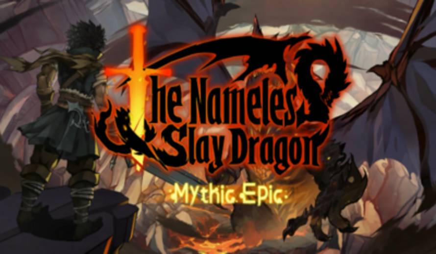 The Nameless: Slay Dragon