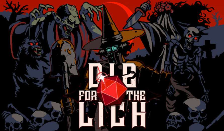 Die for the Lich