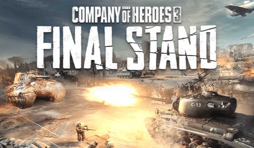 Company of Heroes 3: Final Stand
